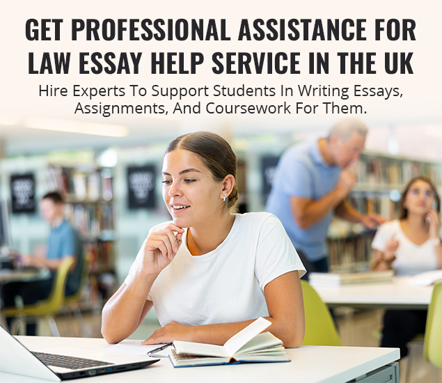 Get Professional Assistance For Law Essay Help Service In The UK.jpg