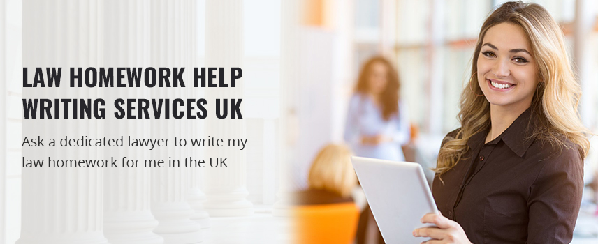 Law Homework Help Writing Services UK
